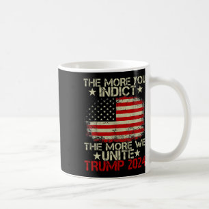 Mug Plus Vous Montrez Que Plus Nous Unissons Maga Trum