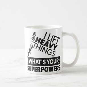 Mug Poids Lifting Fille forte - Je lève des choses lou