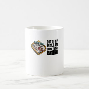 Mug Poker - Dégagez de mon chemin, je vais au casino