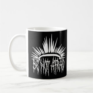 Mug Police de métal chrétien gothique "N'aie pas peur"