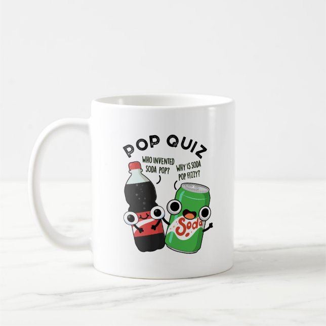 Mug Pop Quiz Drôle Soda Pop Pun (Gauche)
