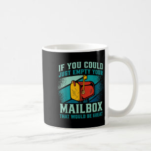 Mug Postal Worker Si Vous Pouvez Juste Vider Votre Boî