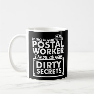Mug Poste Soyez Gentil De Vos Secrets De Travailleurs 