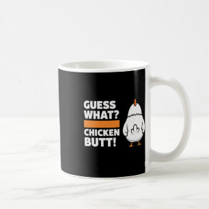 Mug Poule Drôle Devinez quoi Cul de Poule! Humour de P