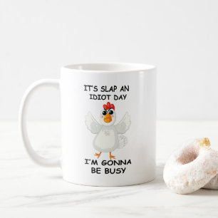 Mug Poulet En colère Drôle – C'est la journée pour gif