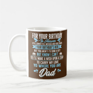 Mug Pour l'anniversaire de mon père dans le ciel toujo