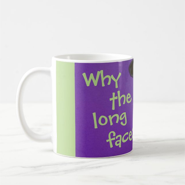 Mug Pourquoi le long visage ? (Gauche)