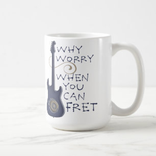 Mug Pourquoi vous inquiétez-vous quand vous pouvez jou