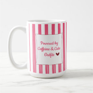 Mug Powered by Caffeine and Cute Outfits Funny Pink 