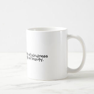 Mug Pratiquez les actes aléatoires de la gentillesse,