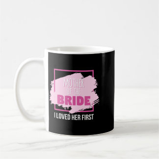 Mug Première performance aimée de la mère de la mariée