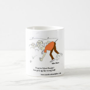 Mug Prenez la mauvaise boule.