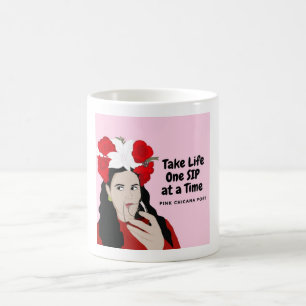 Mug Prenez la vie un Sip à la fois