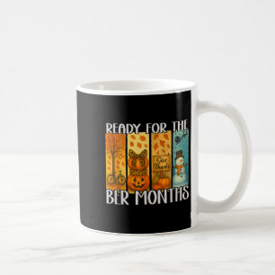 Mug Prêt Pour Les Mois Bers Automne Lover Lover Autumn