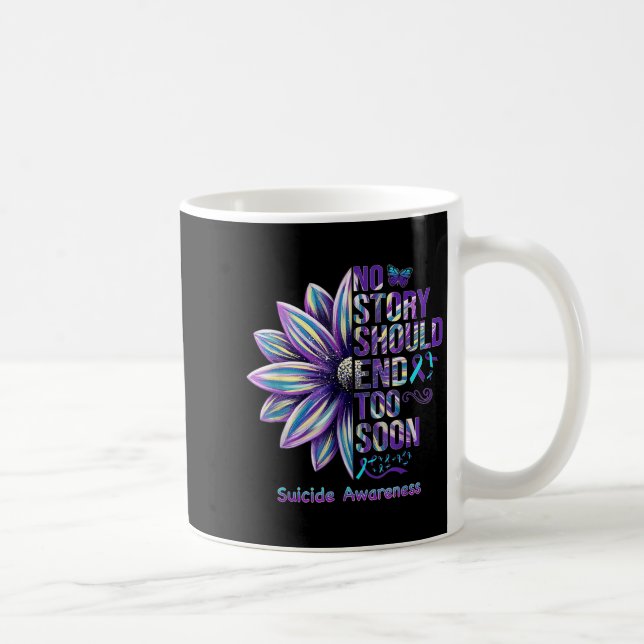 Mug Prévention du suicide Aucune histoire ne devrait s (Droite)