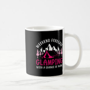 Mug Prévisions de week-end Glamping Vin Drôle Glamper
