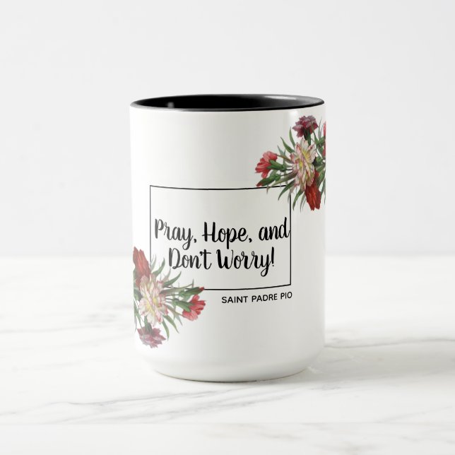 Mug Priez l'espoir n'inquiètent pas l'aumônier Pio de (Centre)