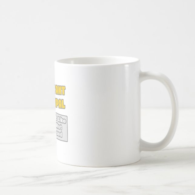 Mug Principal adjoint .. Vous êtes impressionné (Droite)