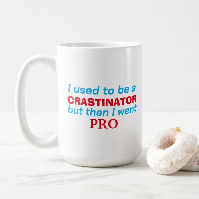 Mug Pro procrastinator - drôle (Avec donut)