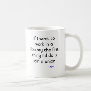 Mug pro-syndicat de FDR
