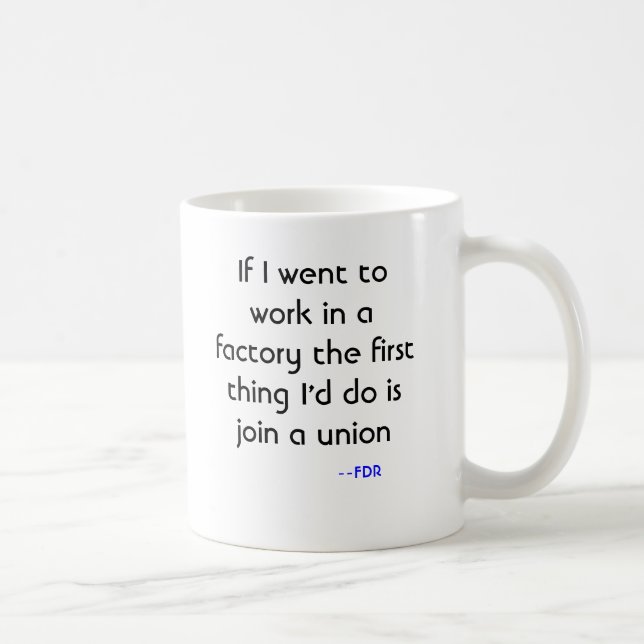 Mug pro-syndicat de FDR (Droite)