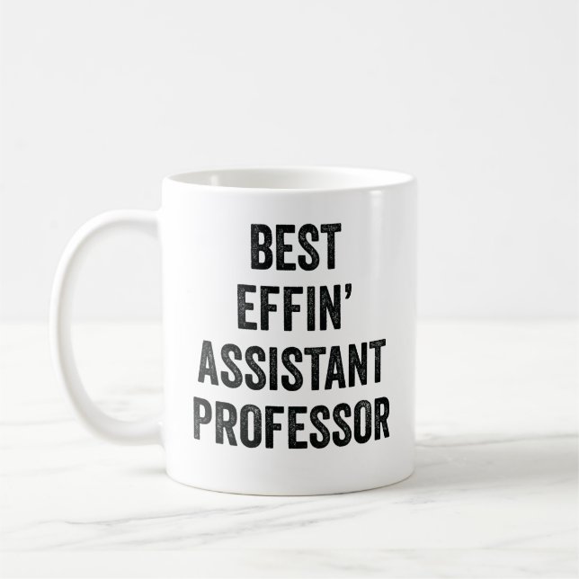 Mug Professeur adjoint Best Effin' (Gauche)