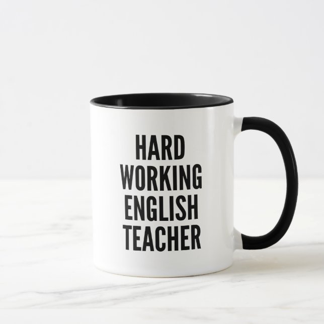 Mug Professeur d'anglais au travail acharné (Droite)