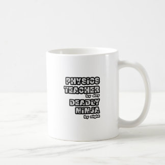 Mug Professeur De Physique De Jour...Mort Ninja De Nui