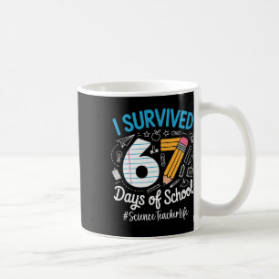 Mug Professeur de sciences a survécu 67 jours d'humour
