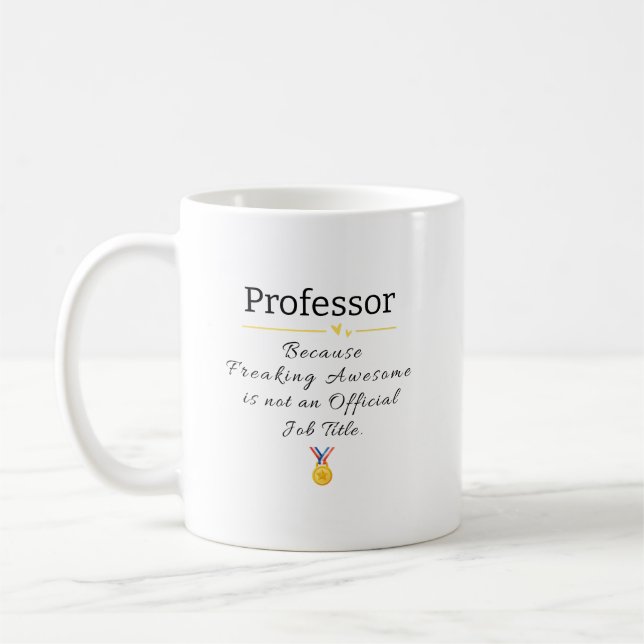 Mug Professeur - Freaking Awesome Titre du travail (Gauche)