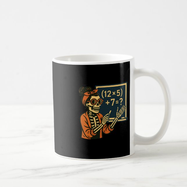 Mug Professeur Halloween Six Sept Mème 6 7 Squelette É (Droite)