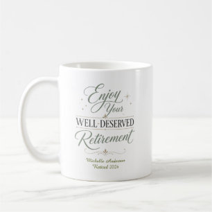 Mug Profitez de Votre Retraite Bien Méritée Personnali