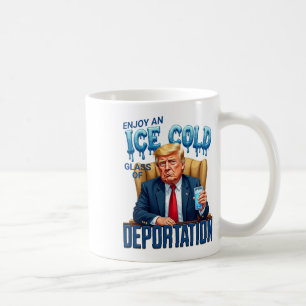 Mug Profitez D'Un Verre De Déportation Glacé Pro Immig