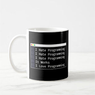 Mug Programmer Coding I Hate Programmation I Love