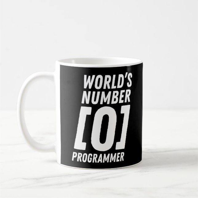 Mug Programmer Coding World's Number 0 Programmer (Gauche)