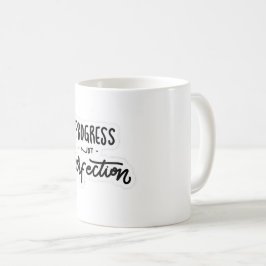 Mug Progrès non perfection