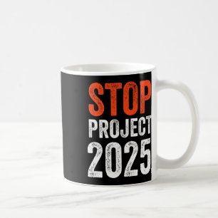 Mug Projet 2025 Anti Trump
