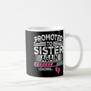 Mug Promu À Soeur Est De Nouveau. 2026 Chargement Funn