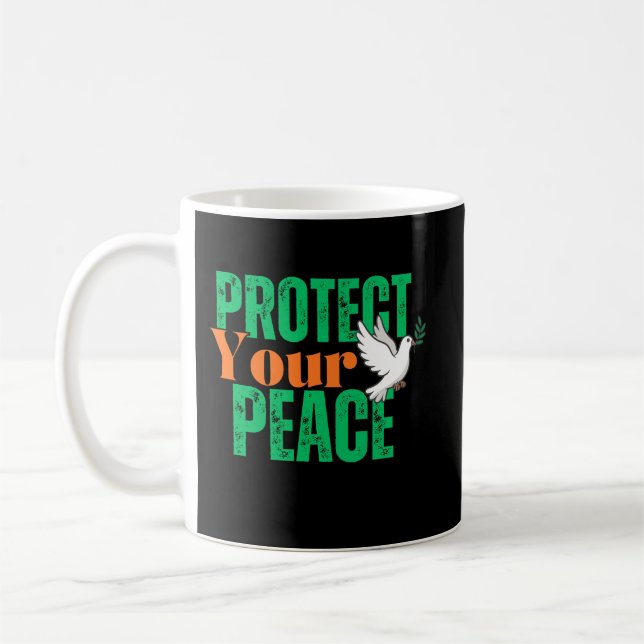 Mug Protect Your Peace Inspirational Quote Coffee (Gauche)