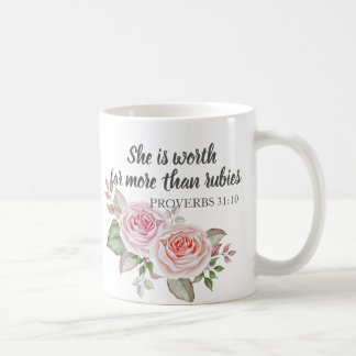 Mug Proverbes 31:10 D'une valeur bien plus grande que