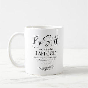 Mug Psaume 46:10 Soyez toujours et sachez que je suis 