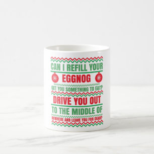 Mug Puis-je reremplir votre film de Noël Eggnog