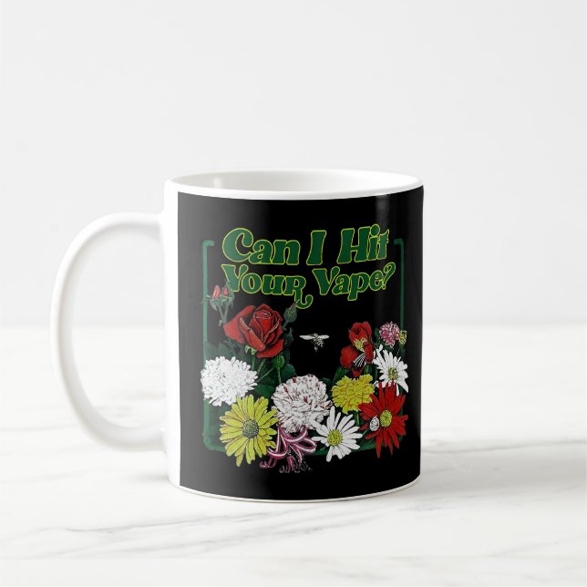 Mug Puis-Je Toucher Votre Chemise Fleur Vape (Gauche)