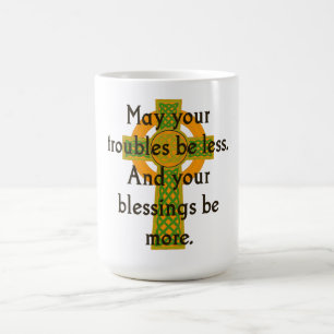 Mug Puisse Vos Problèmes Être Moins - Citation Irlanda