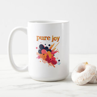 Mug "Pure Joy, pure you.” Positive Vibes Street Wear 