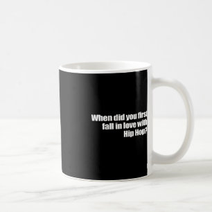 Mug Quand Êtes-Vous Tombé Amoureux Pour La Première Fo