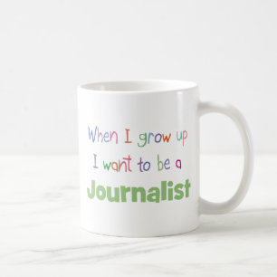 Mug Quand je grandis le journaliste