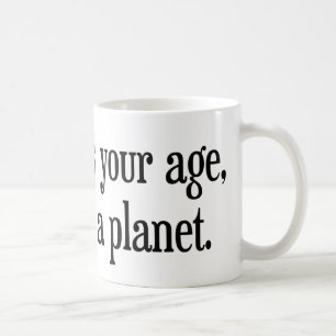 Mug Quand j'étais votre âge Pluton était une planè