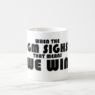 Mug Quand le GM soupire