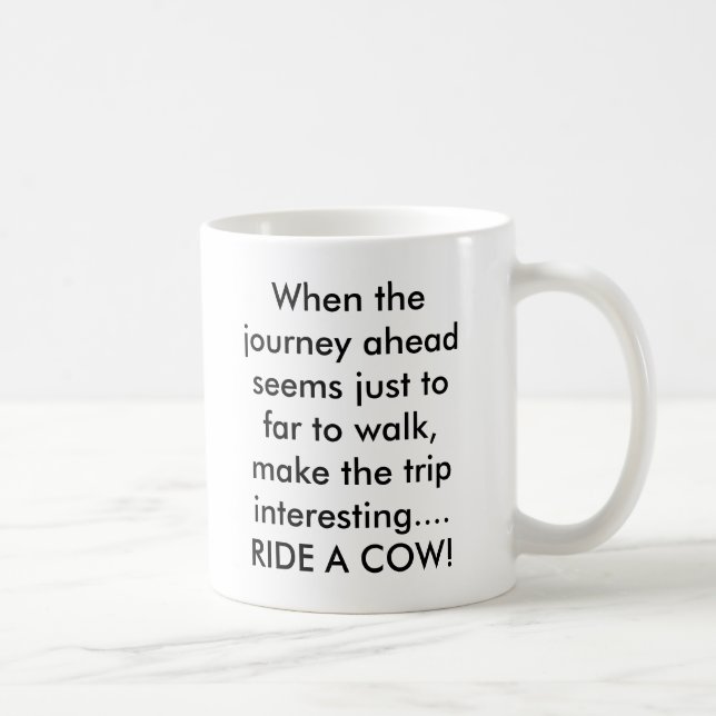 Mug Quand le voyage en avant semble juste à loin à (Droite)